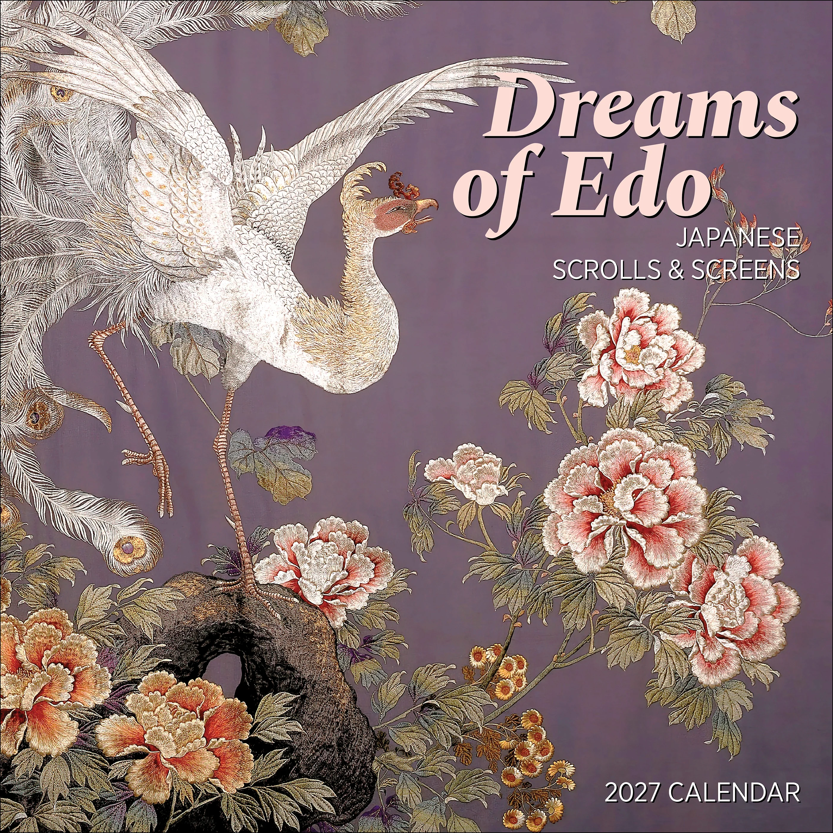 Dreams of Edo: Japanese Scrolls & Screens 2027 Wall Calendar
