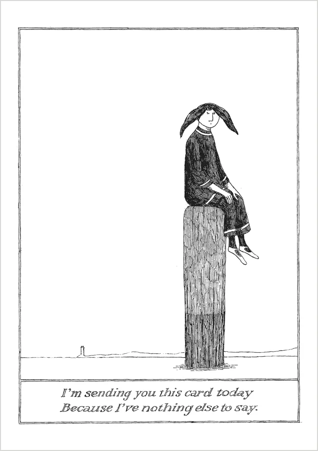 Edward Gorey: I’m Sending You This Card Today Notecard