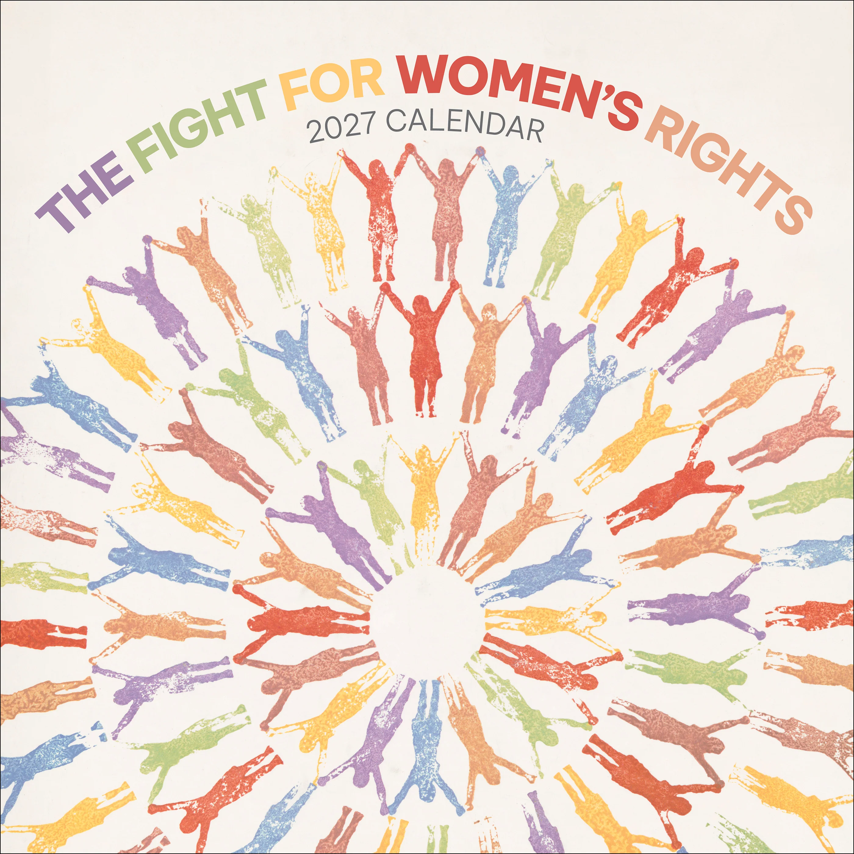 The Fight for Women’s Rights 2027 Wall Calendar